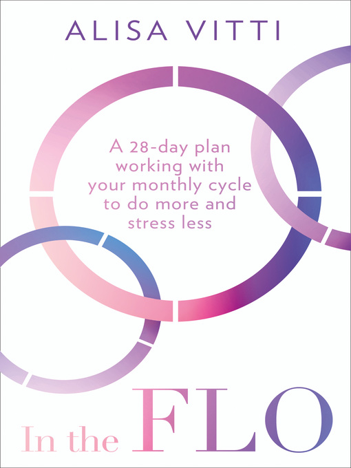 Title details for In the FLO by Alisa Vitti - Available